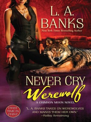 cover image of Never Cry Werewolf